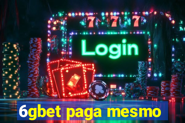 6gbet paga mesmo